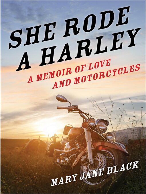 Title details for She Rode a Harley by Mary Jane Black - Available